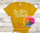 Be Strong & Courageous