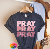 Pray On It, Pray Over It, Pray Through It