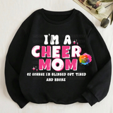 I'm A Cheer Mom,Coach and Cheerleader(Sweatshirt)