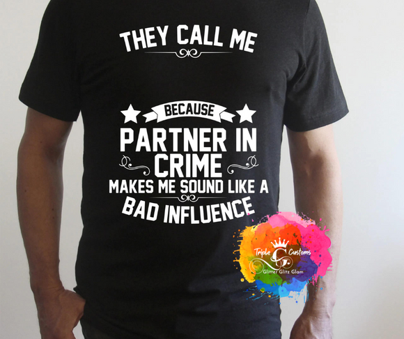 They Call Me_____ Because Partner In Crime