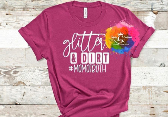 Glitter & Dirt #Momofboth